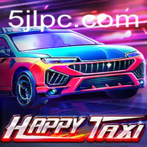 Discover the Exciting World of HappyTaxi: The Thrilling Ride with '5jl'
